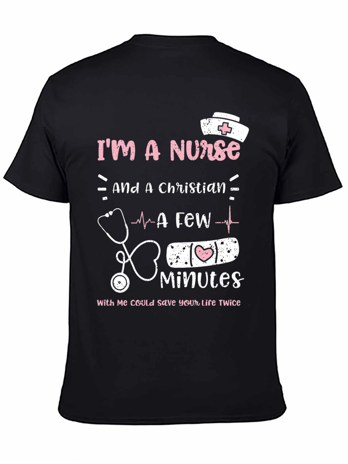 Im a Nurse And a Christian T-Shirt