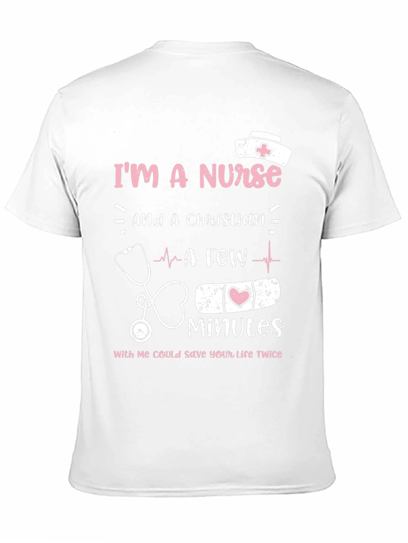 Im a Nurse And a Christian T-Shirt