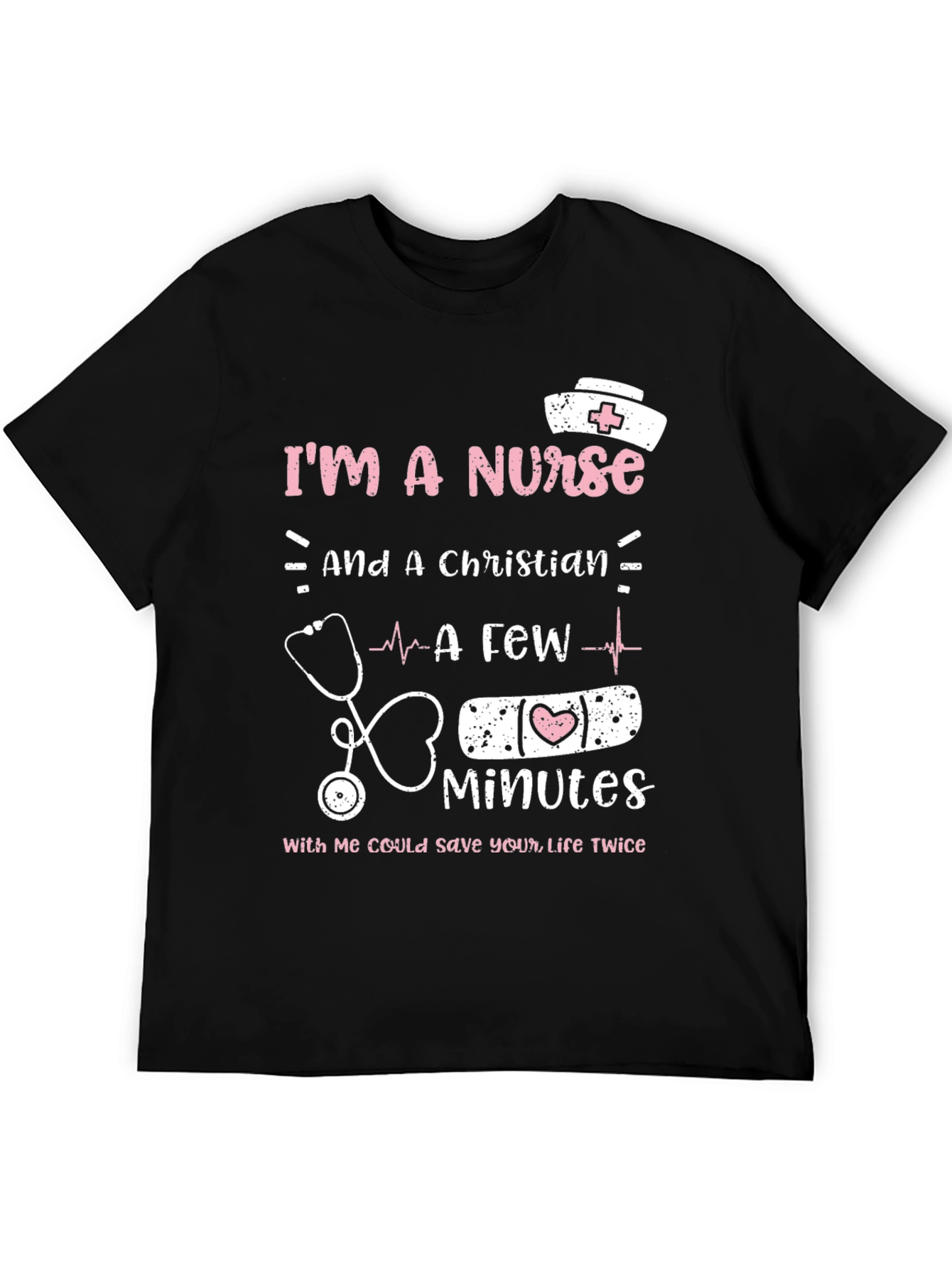Im a Nurse And a Christian T-Shirt