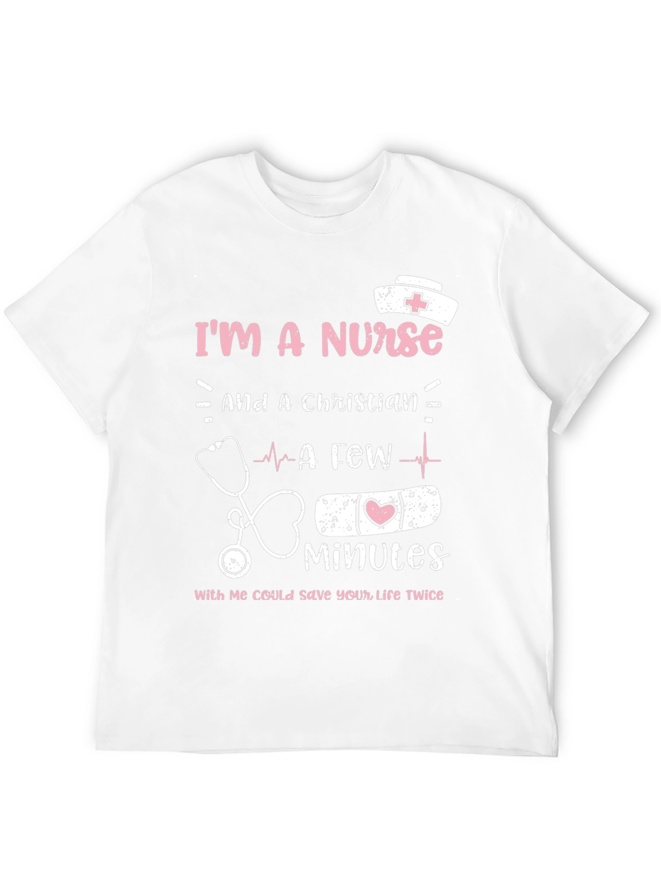 Im a Nurse And a Christian T-Shirt