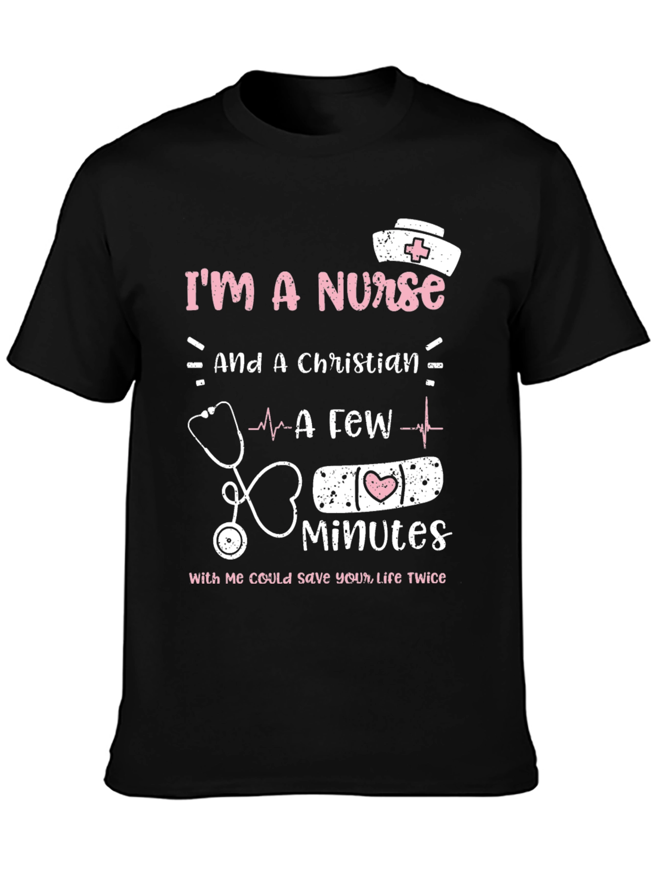 Im a Nurse And a Christian T-Shirt