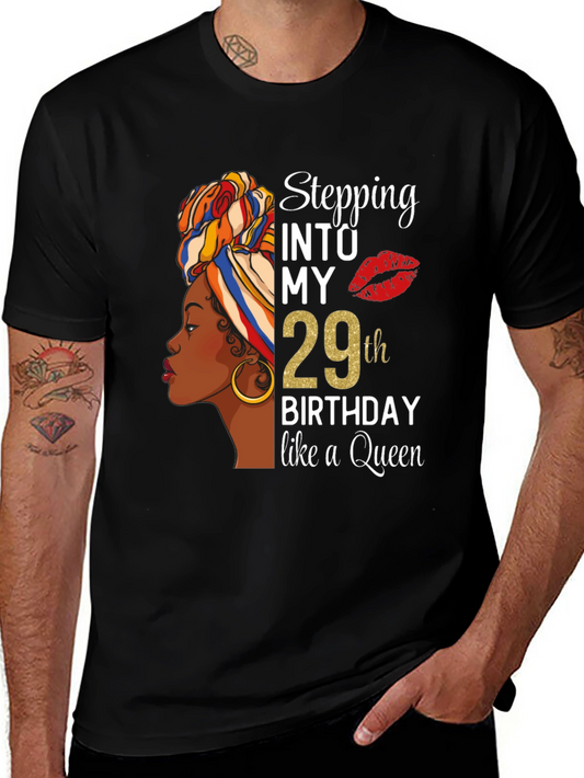 Stepping Into My 29th Birthday Queen T-Shirt