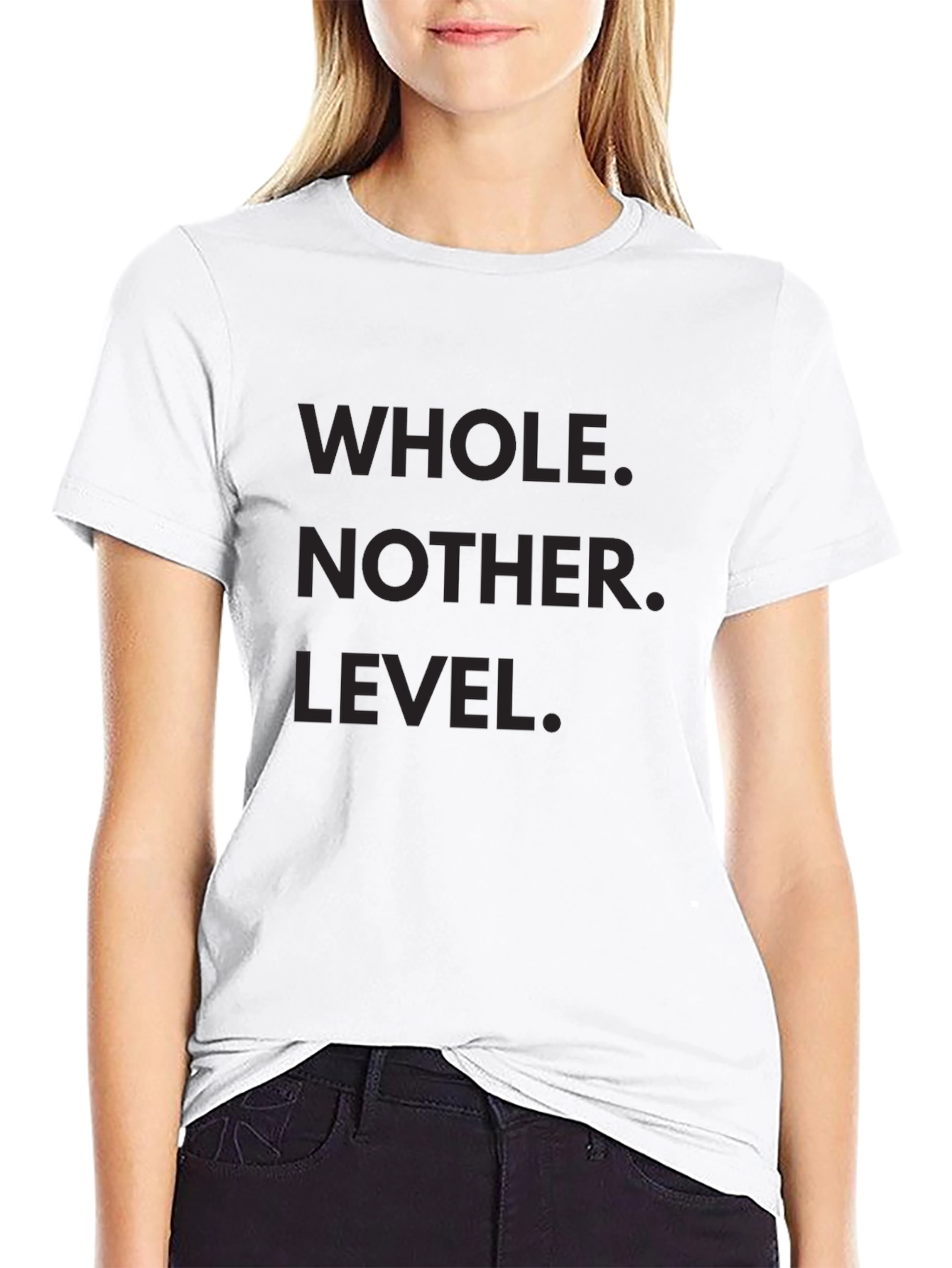 Whole Nother Level Graphic T-Shirt