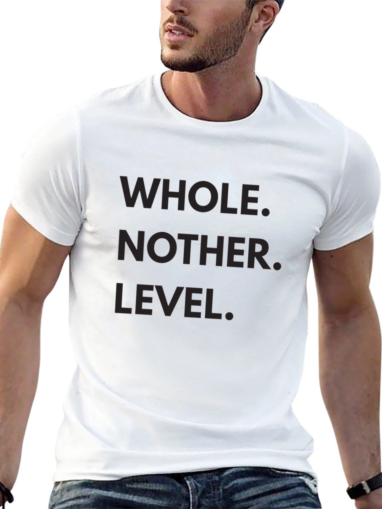 Whole Nother Level Graphic T-Shirt