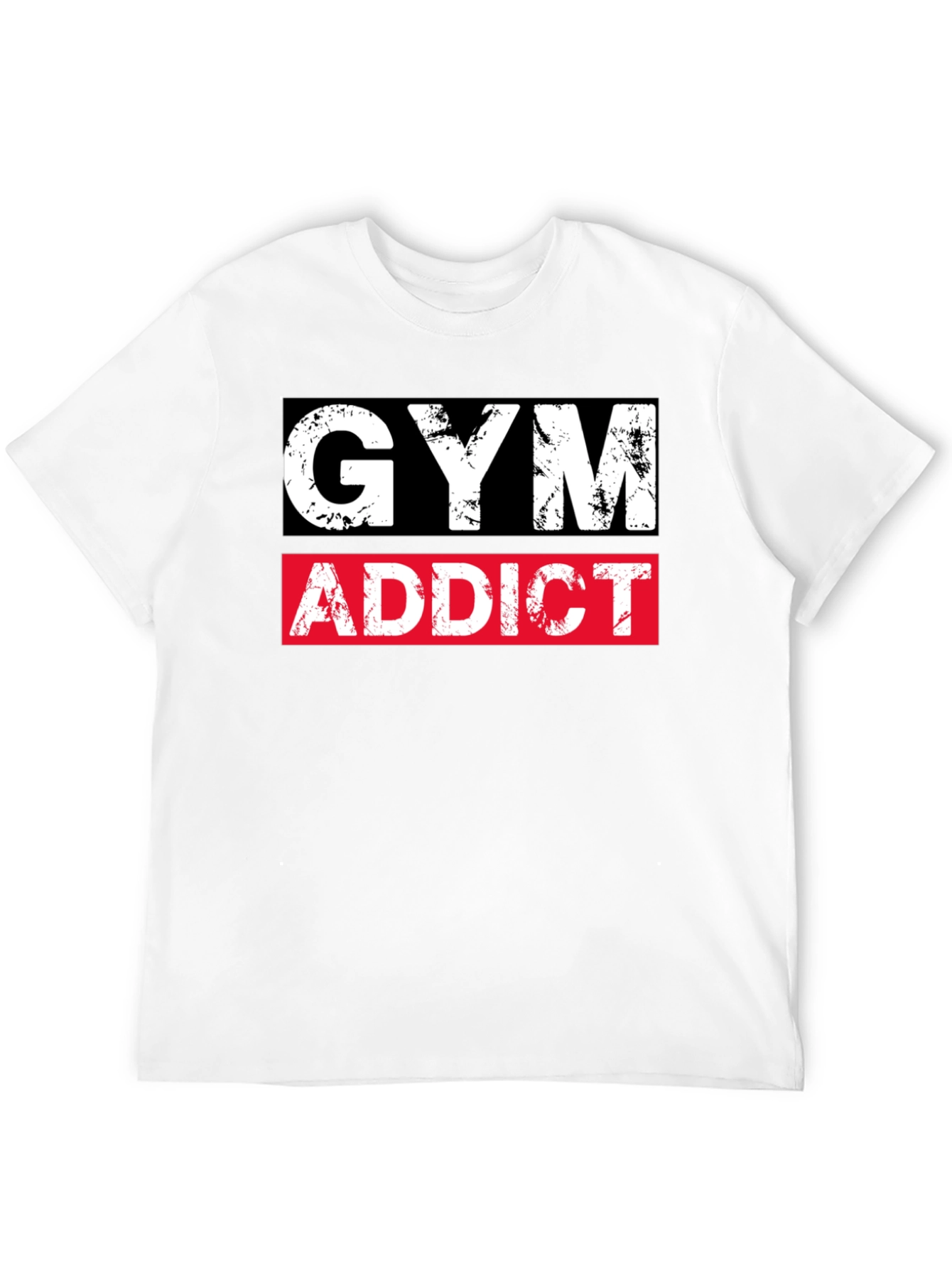 Gym Addict T-Shirt - Workout Apparel