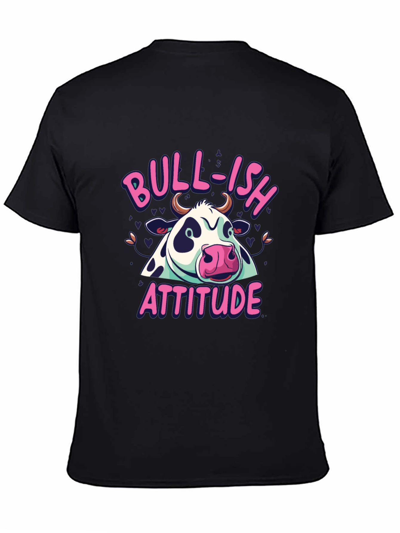 Bull-ish Attitude Black T-Shirt Funny Graphic Tee