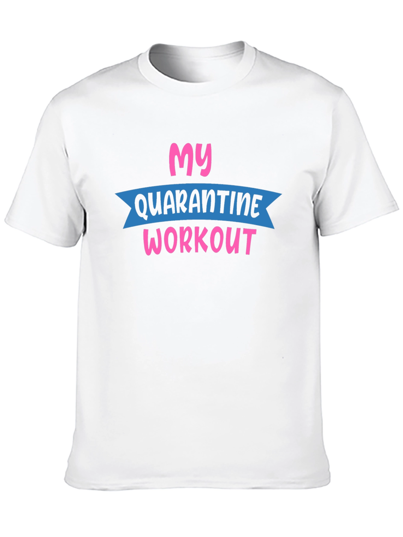 My Quarantine Workout T-Shirt - Black