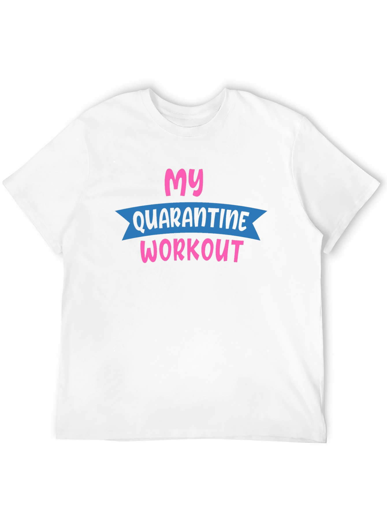 My Quarantine Workout T-Shirt - Black