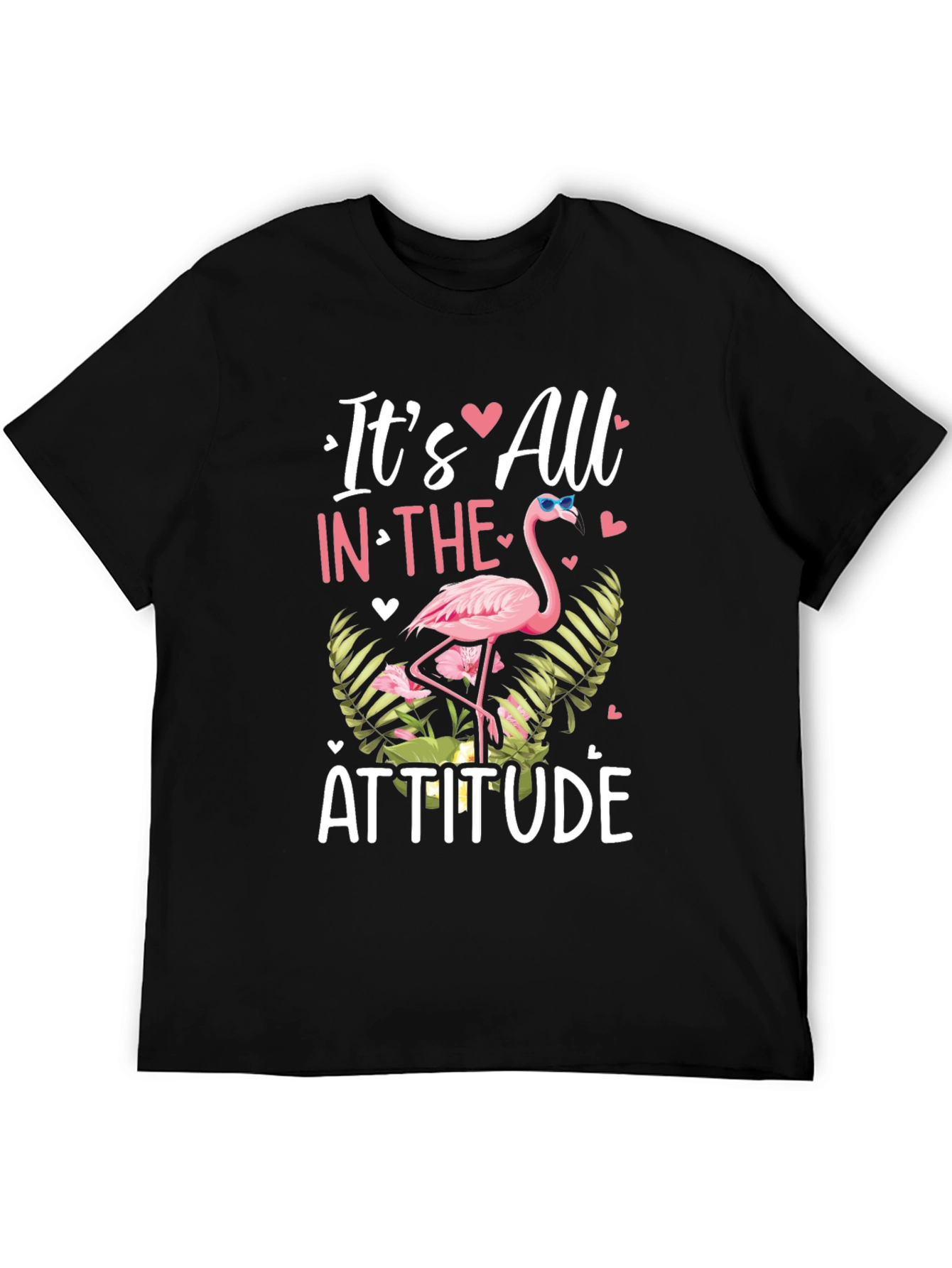 Its All in The Attitude Flamingo T-Shirt