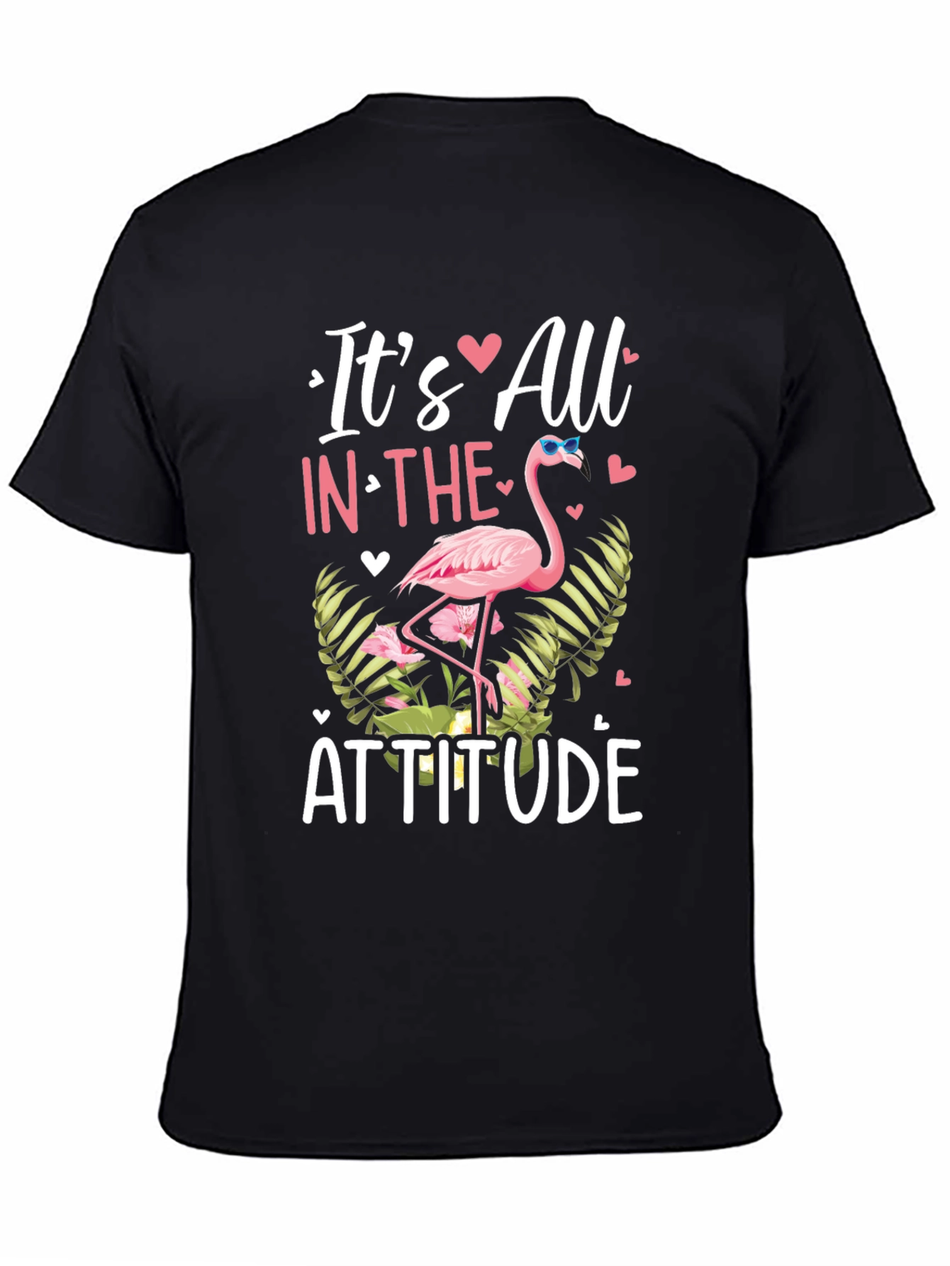 Its All in The Attitude Flamingo T-Shirt