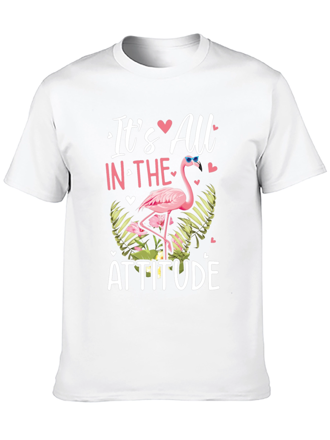 Its All in The Attitude Flamingo T-Shirt
