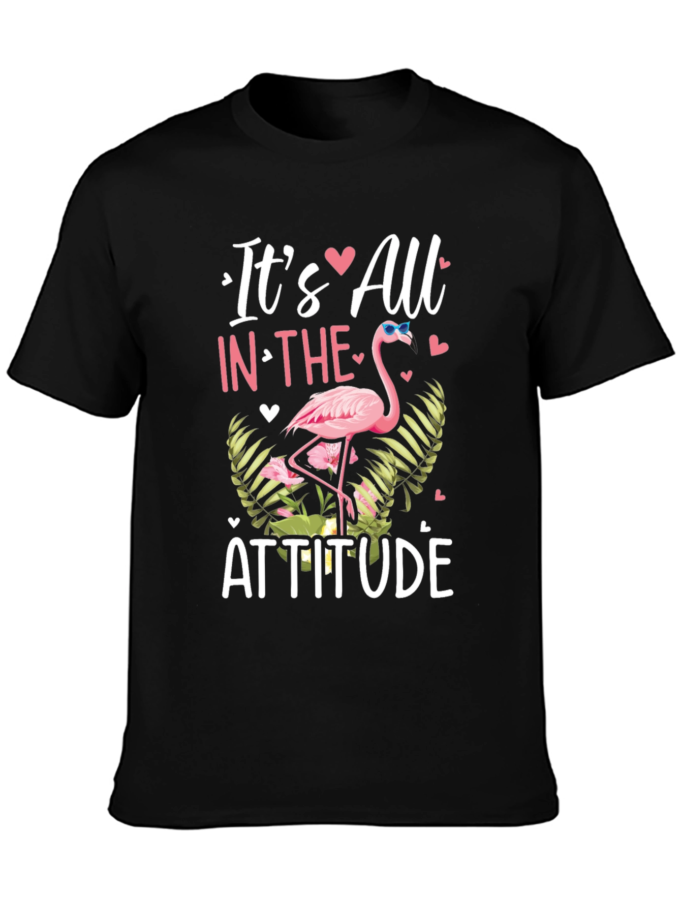 Its All in The Attitude Flamingo T-Shirt