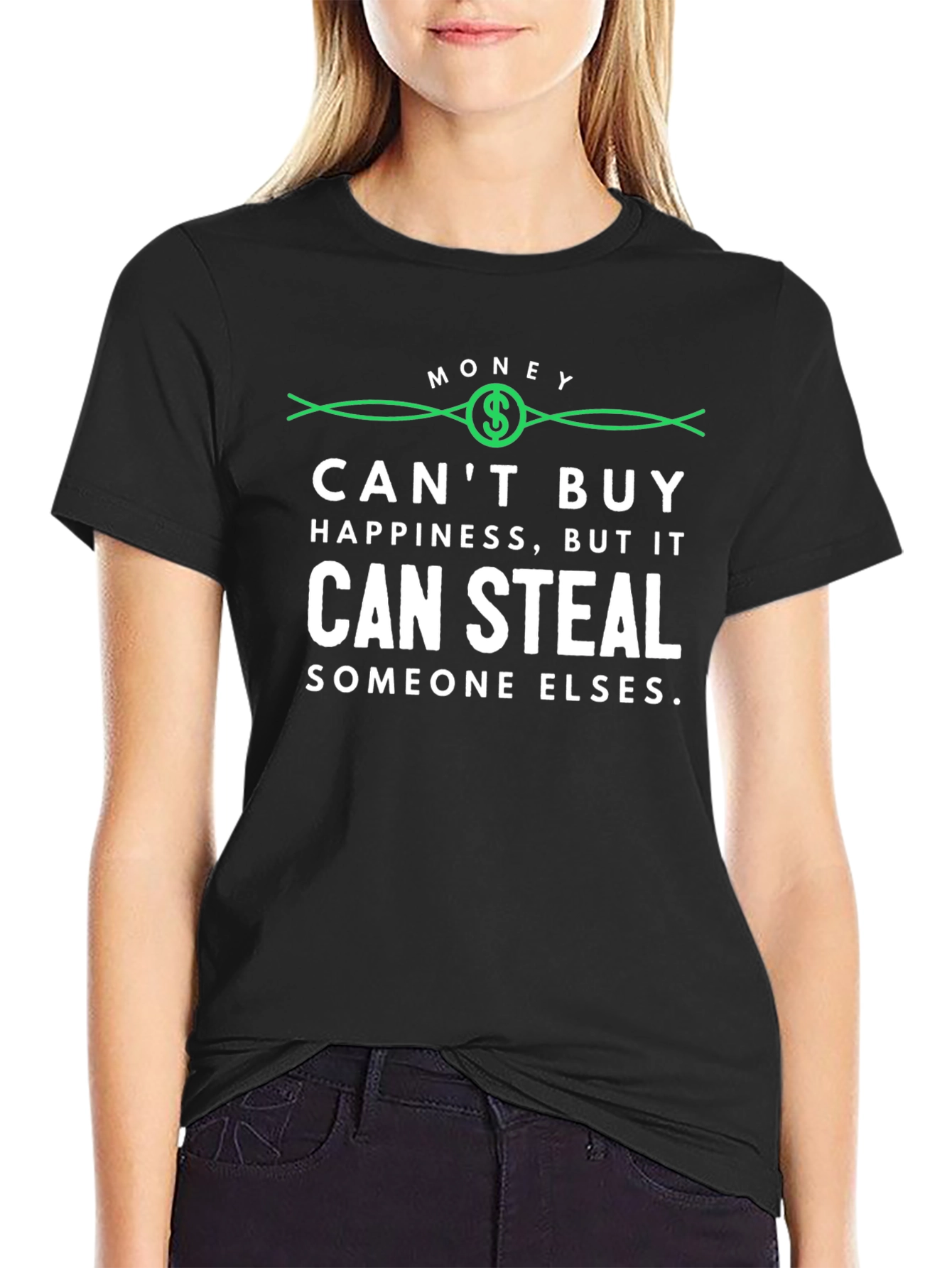 Money Cant Buy Happiness T-Shirt