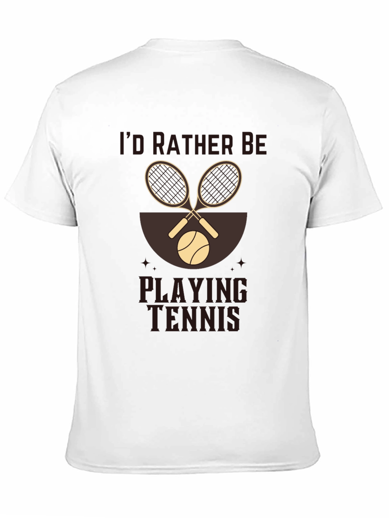 Id Rather Be Playing Tennis T-Shirt