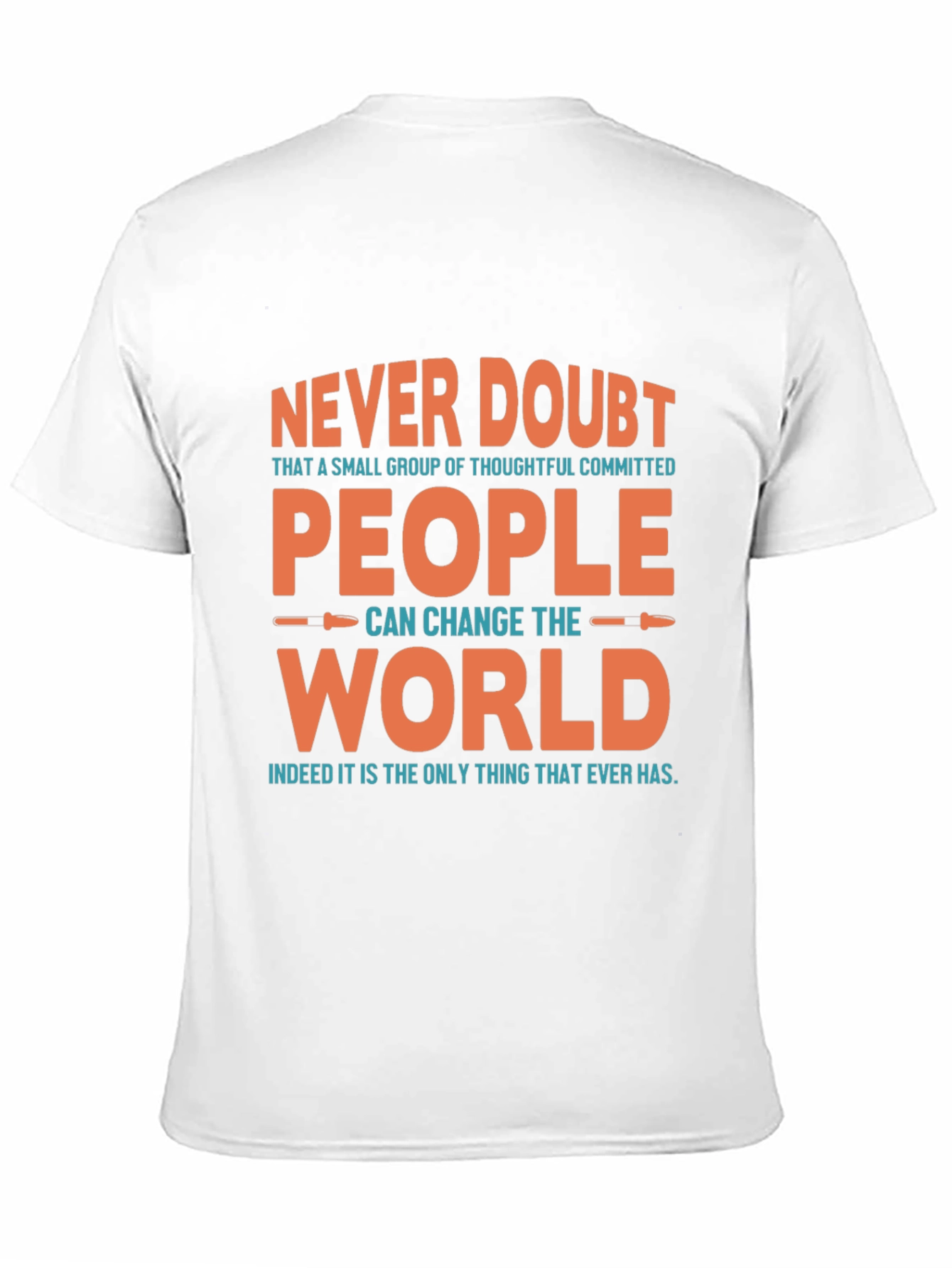 Never Doubt Inspirational Graphic Tee
