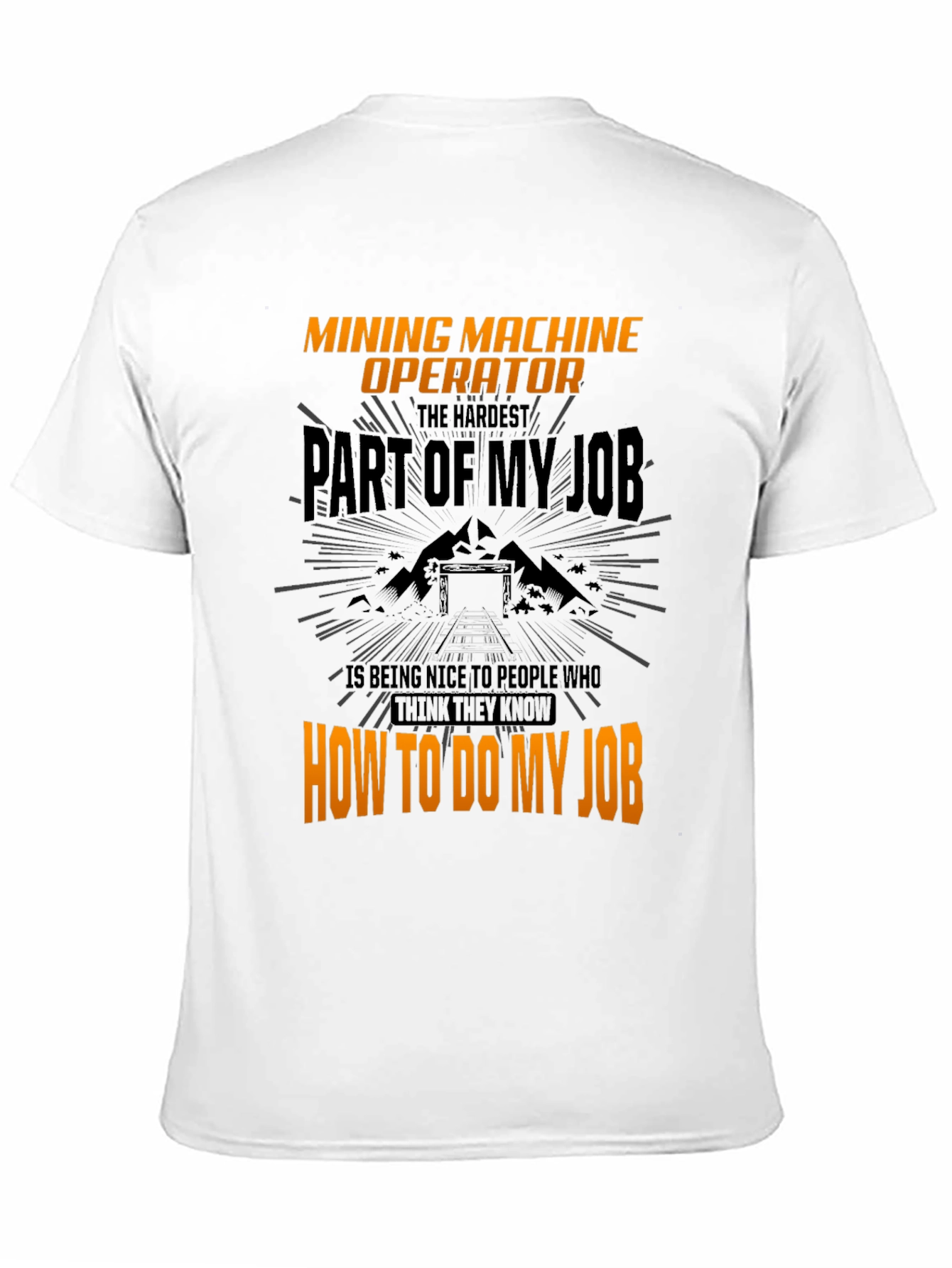 Mining Machine Operator T-Shirt