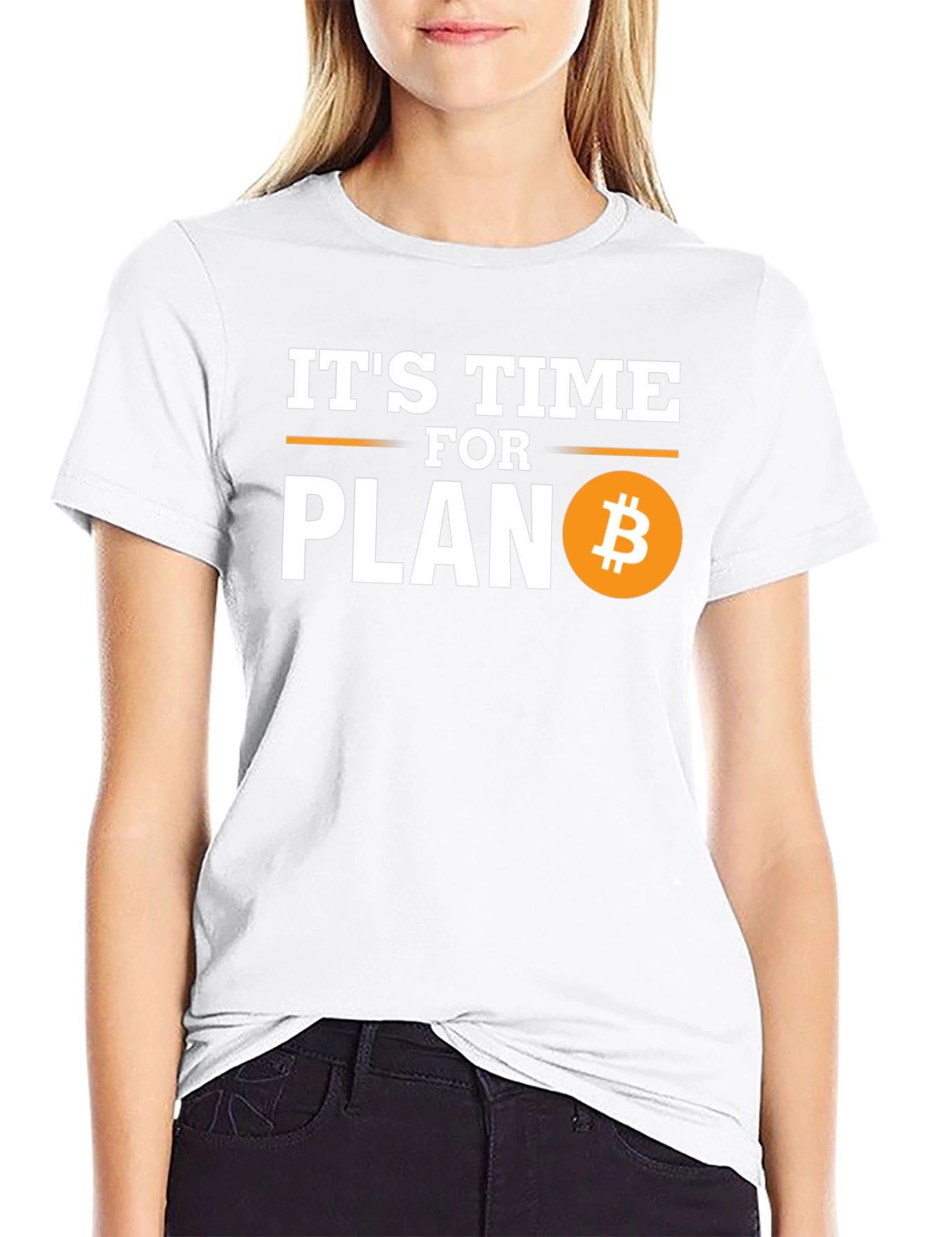 Its Time for Plan B Bitcoin Crypto T-Shirt