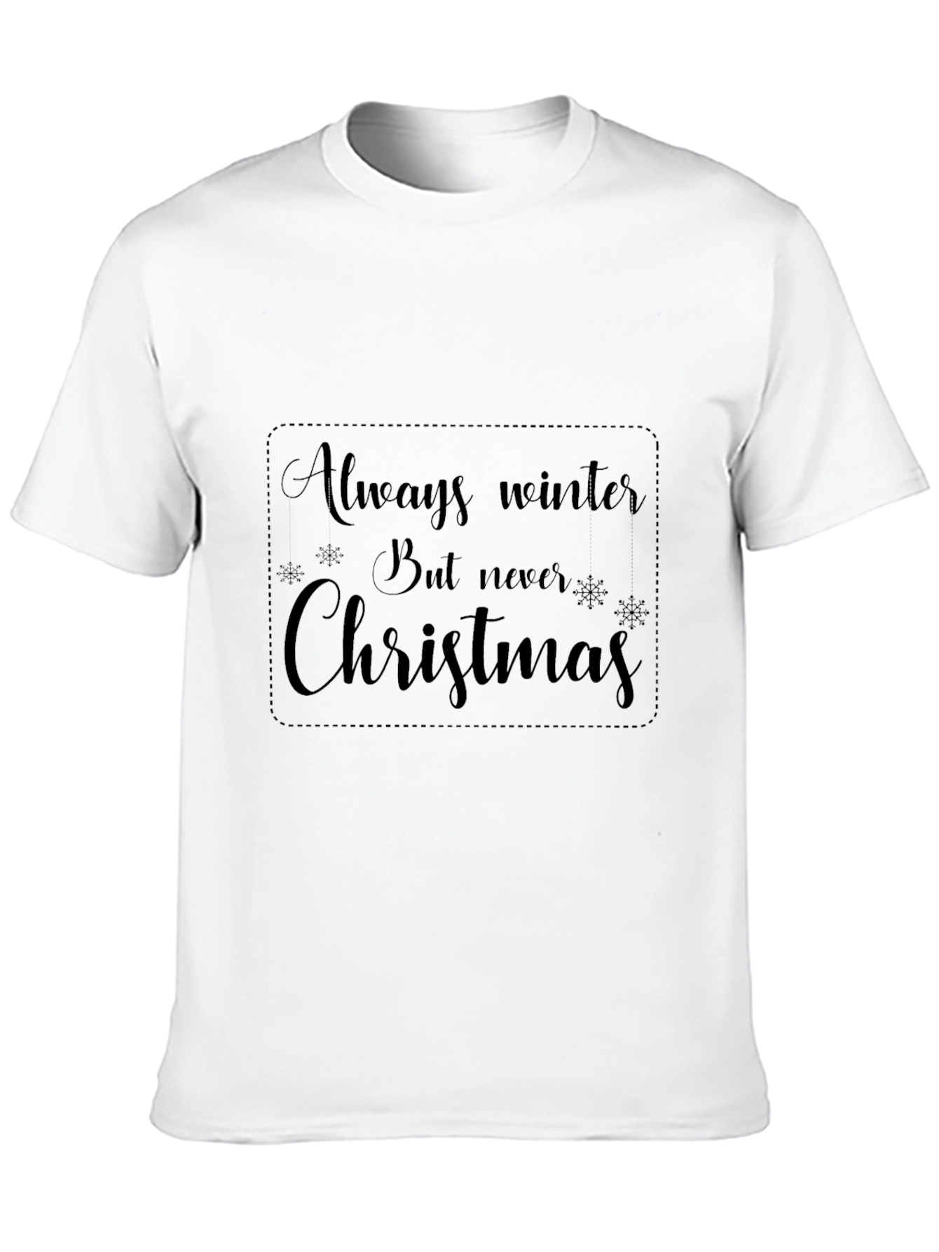 Always Winter Never Christmas Black Graphic T-Shirt