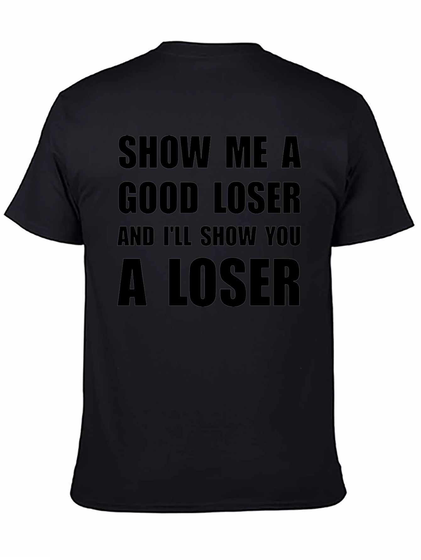 Funny Loser Graphic T-Shirt Black Cotton Tee