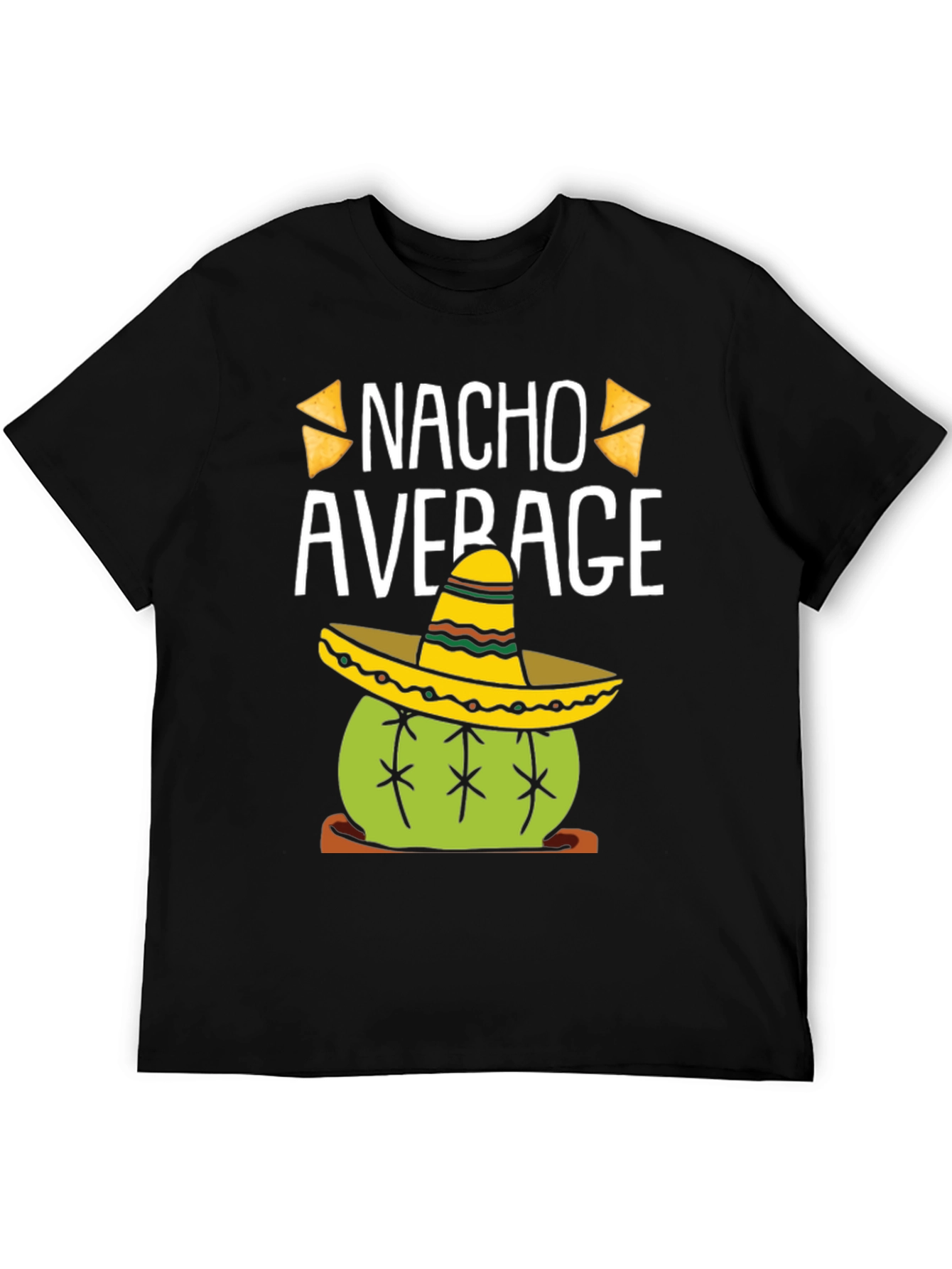 Nacho Average Cactus Sombrero T-Shirt