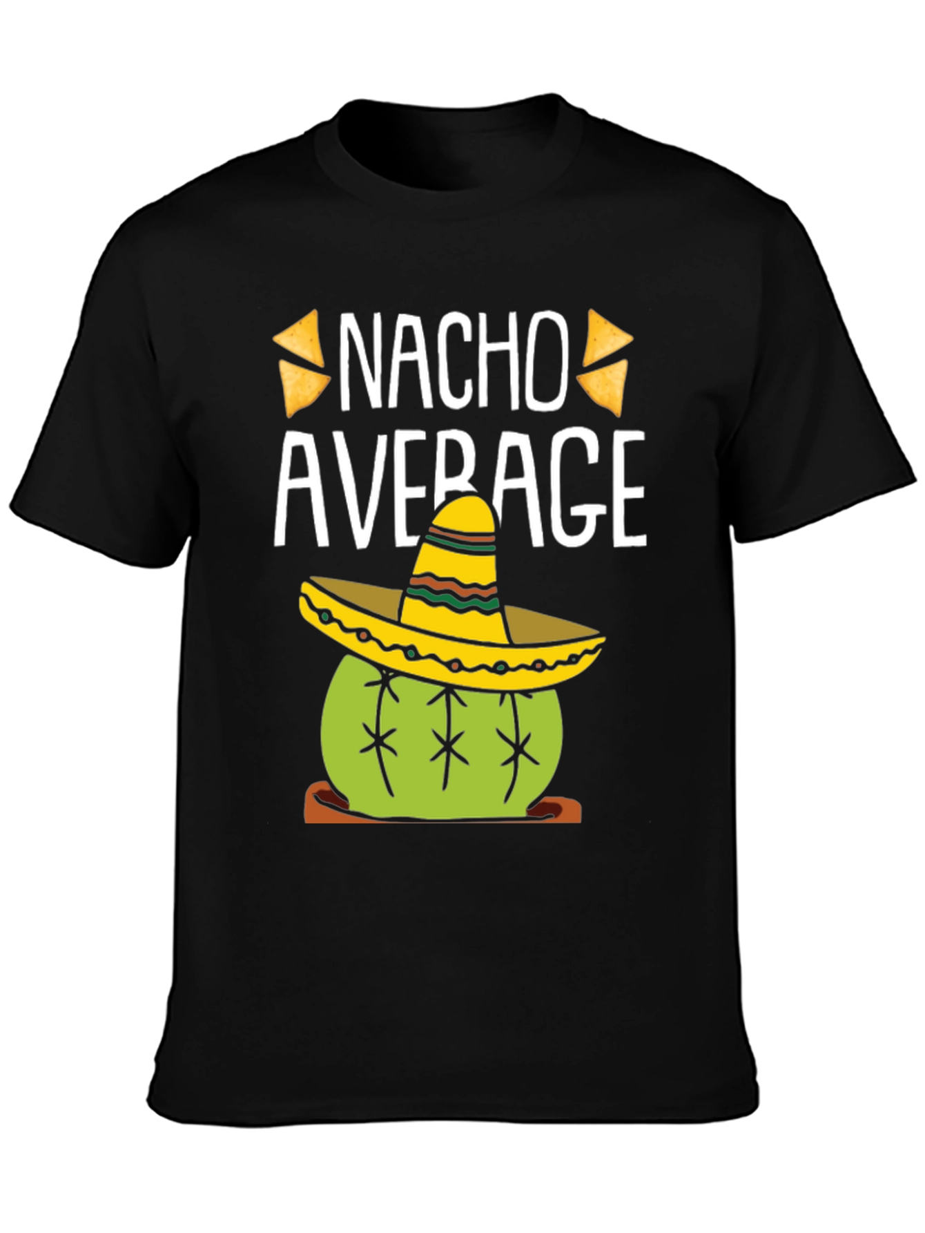 Nacho Average Cactus Sombrero T-Shirt