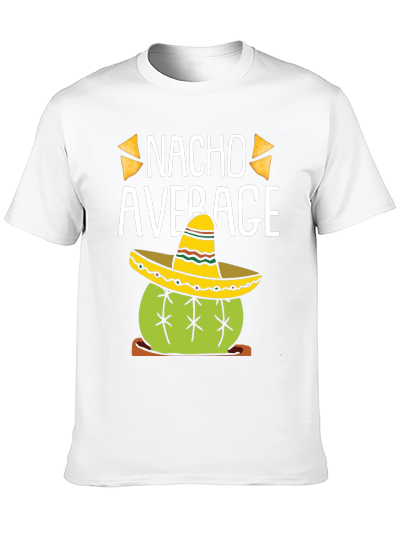 Nacho Average Cactus Sombrero T-Shirt