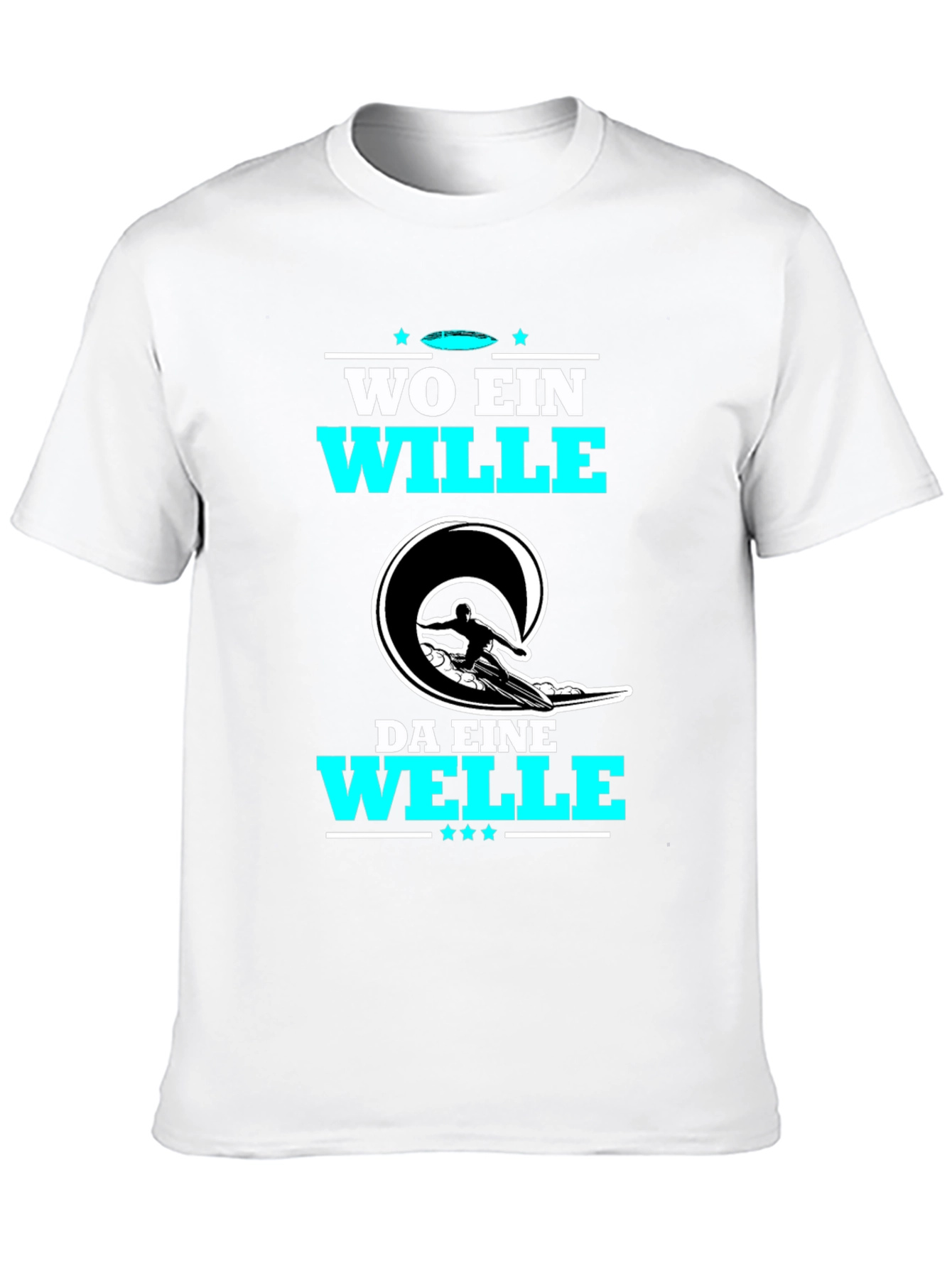 Wo Ein Wille Da Eine Welle T-Shirt Surfing