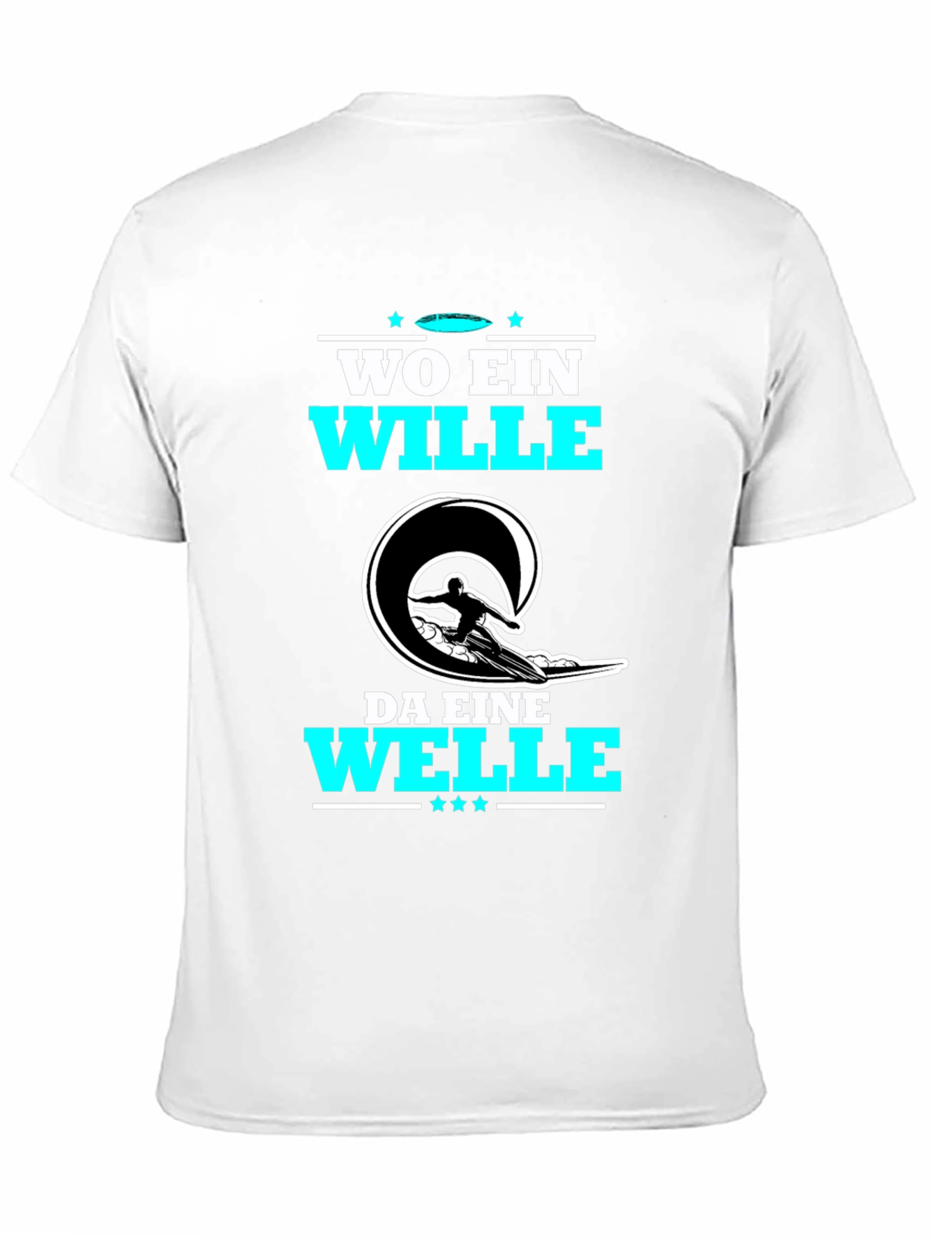 Wo Ein Wille Da Eine Welle T-Shirt Surfing
