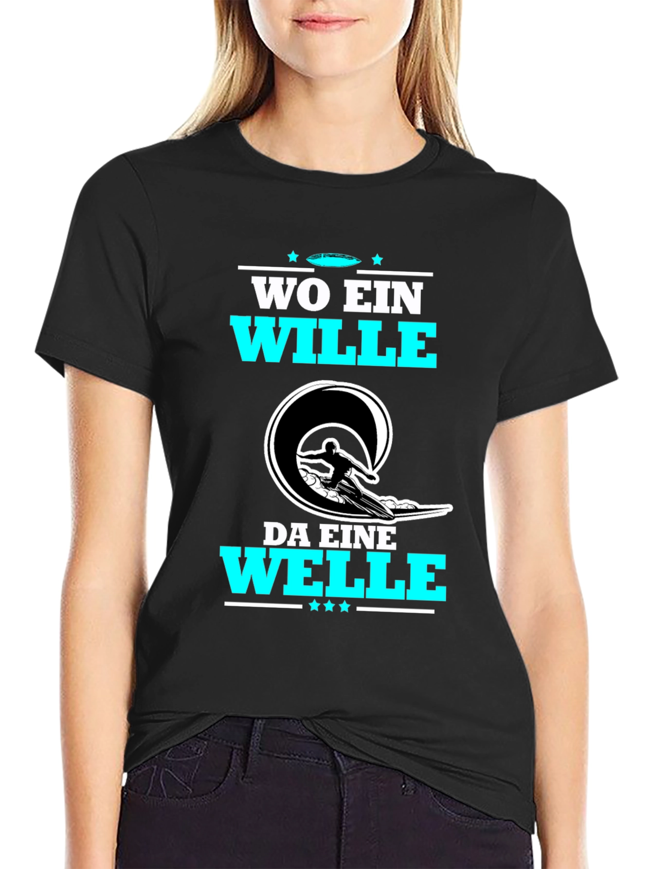 Wo Ein Wille Da Eine Welle T-Shirt Surfing