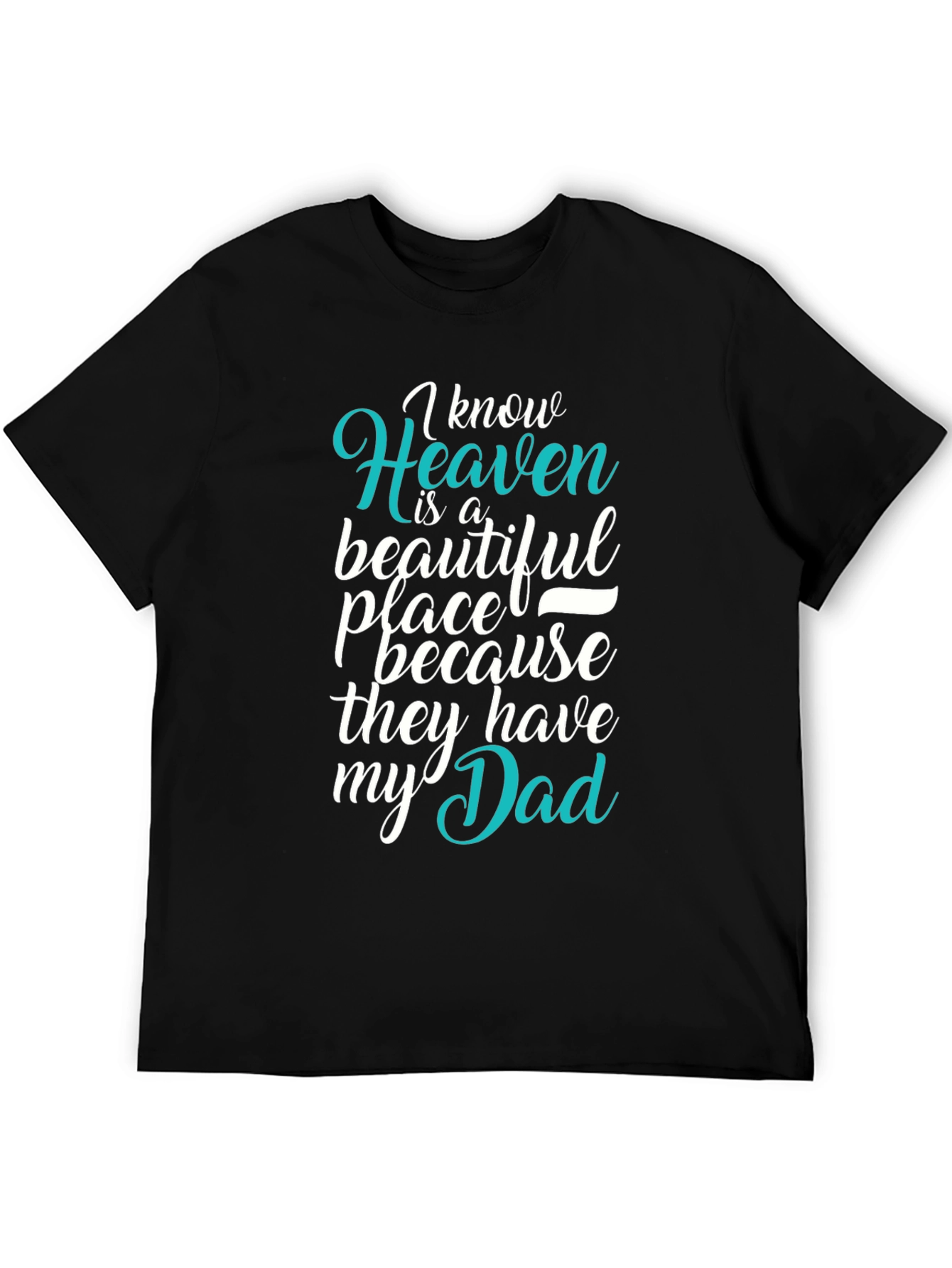 Heavenly Dad Memorial T-Shirt