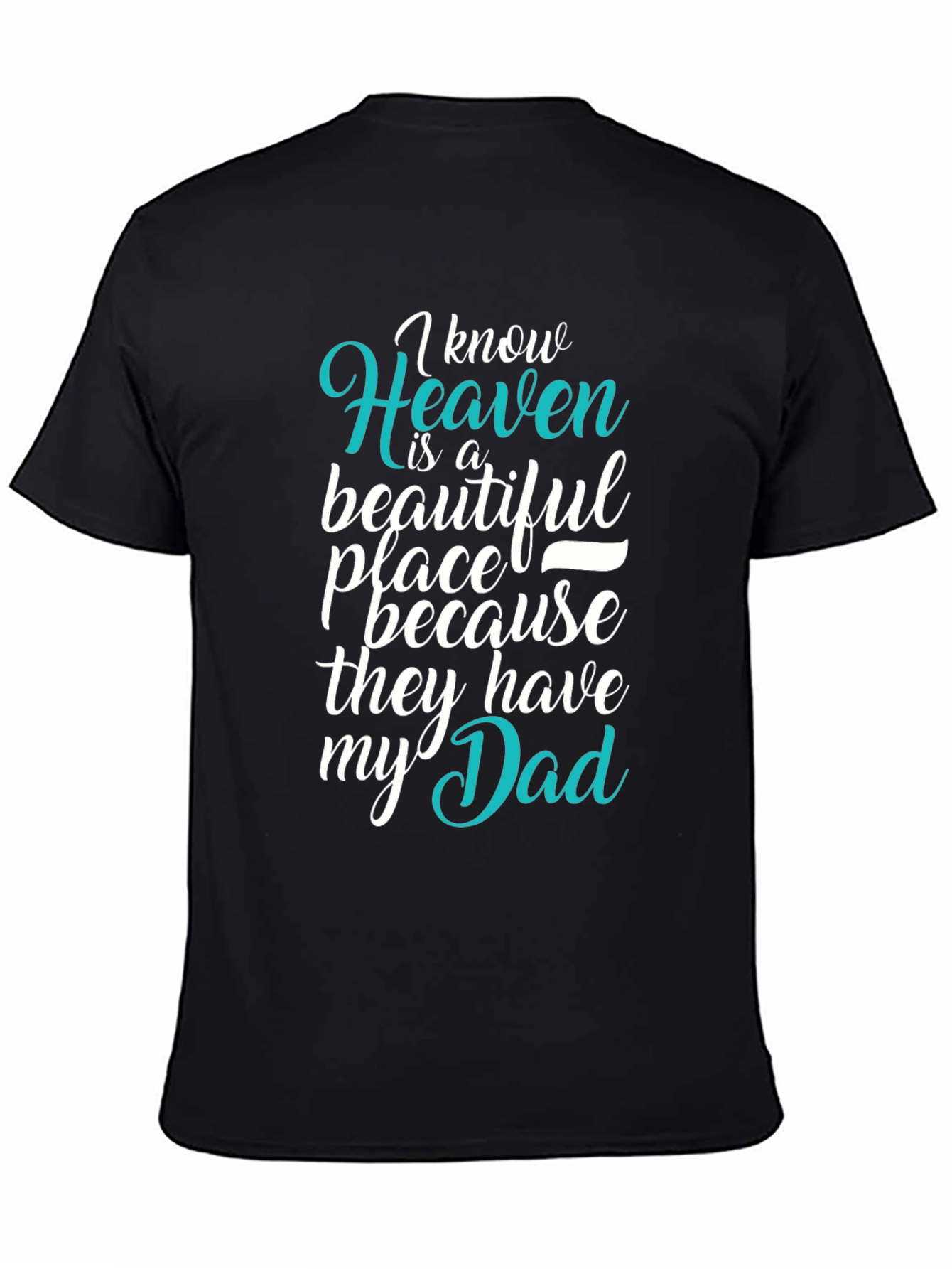 Heavenly Dad Memorial T-Shirt