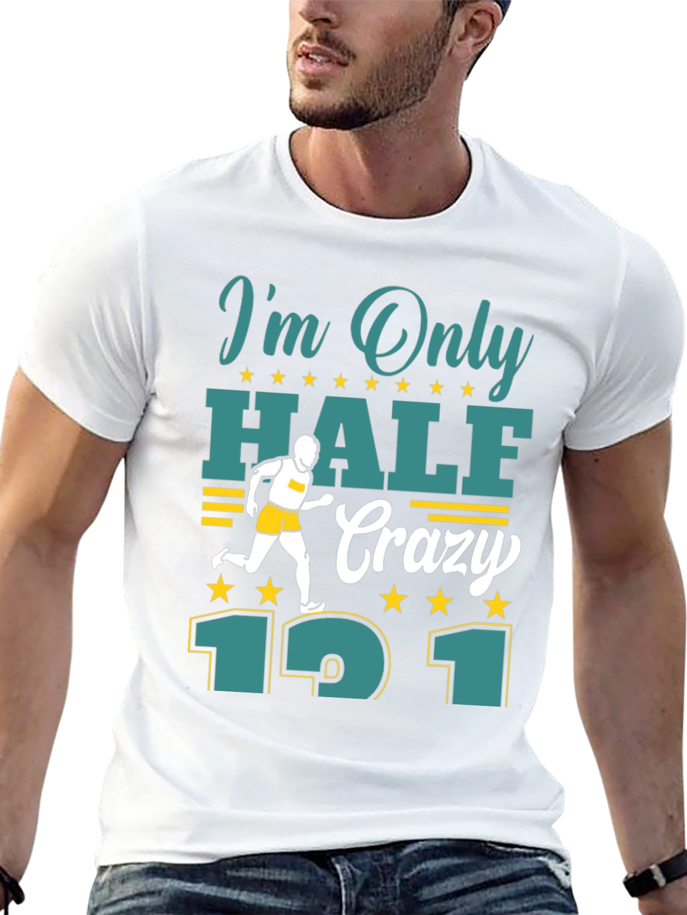 Im Only Half Crazy 13.1 T-Shirt