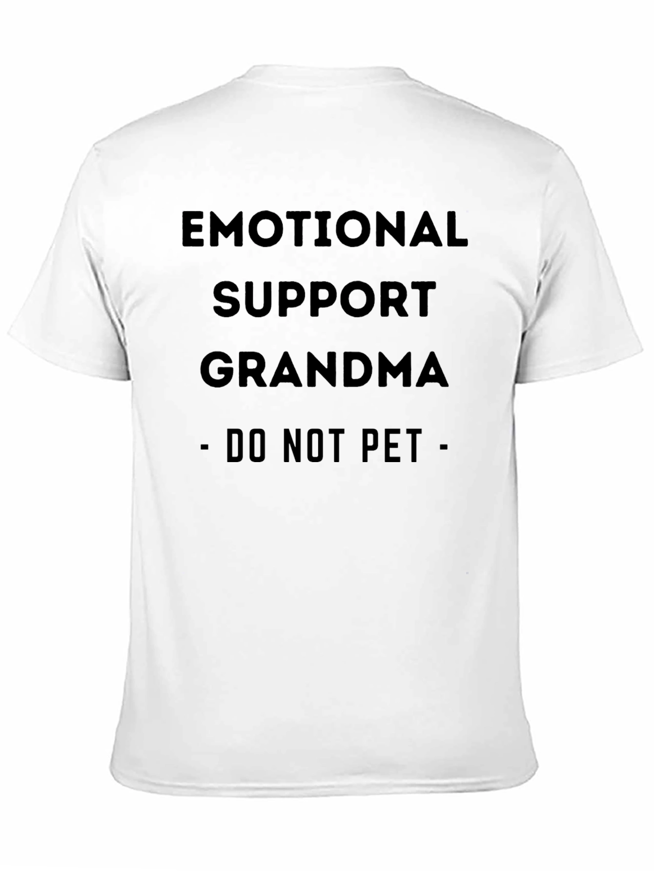 Emotional Support Grandma T-Shirt - Funny Novelty Tee