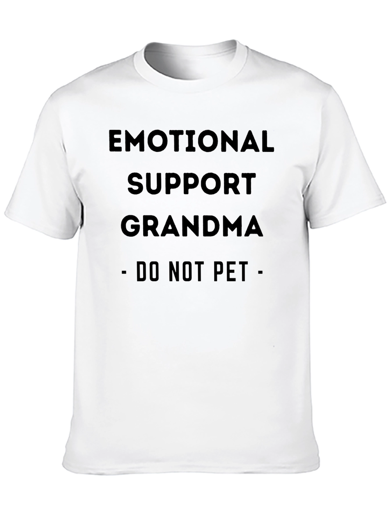 Emotional Support Grandma T-Shirt - Funny Novelty Tee
