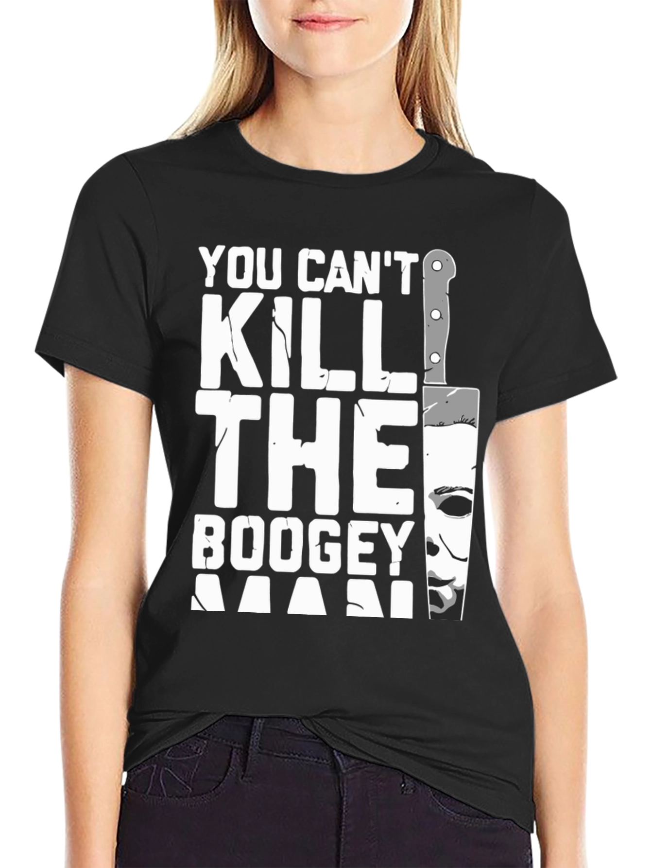 You Cant Kill The Boogeyman Halloween T-Shirt