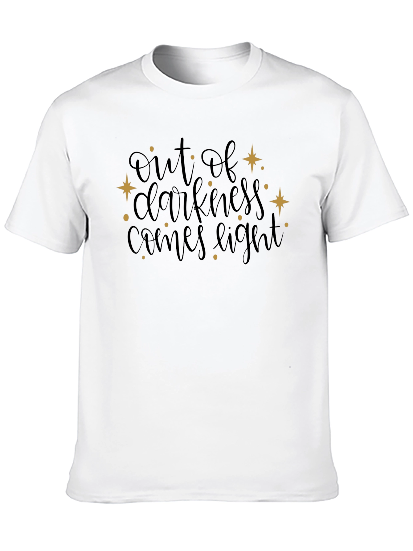 Out of Darkness Comes Light Black T-Shirt
