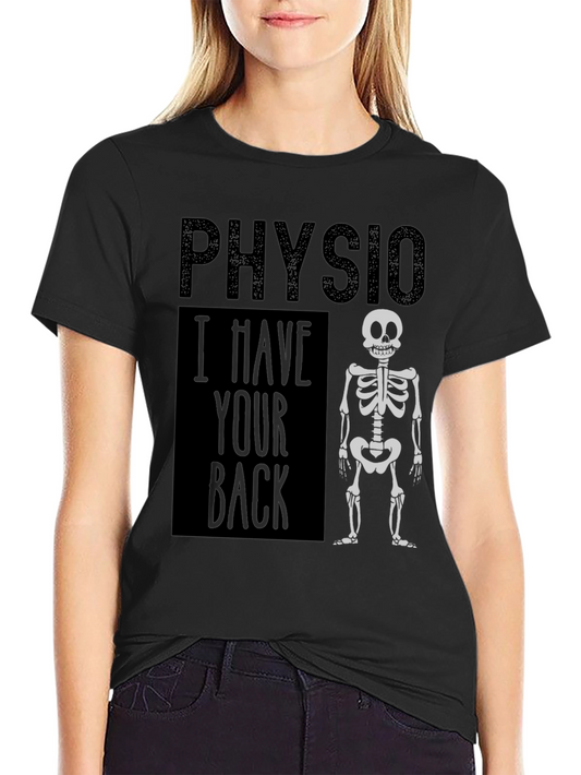 Physio I Have Your Back T-Shirt