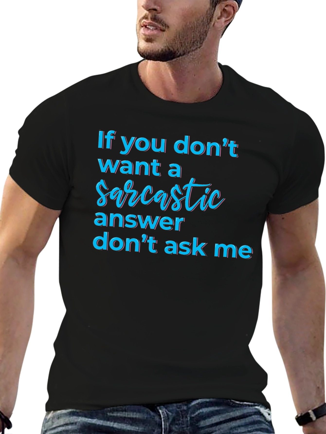 Sarcastic Answer Tee - Funny Graphic T-Shirt