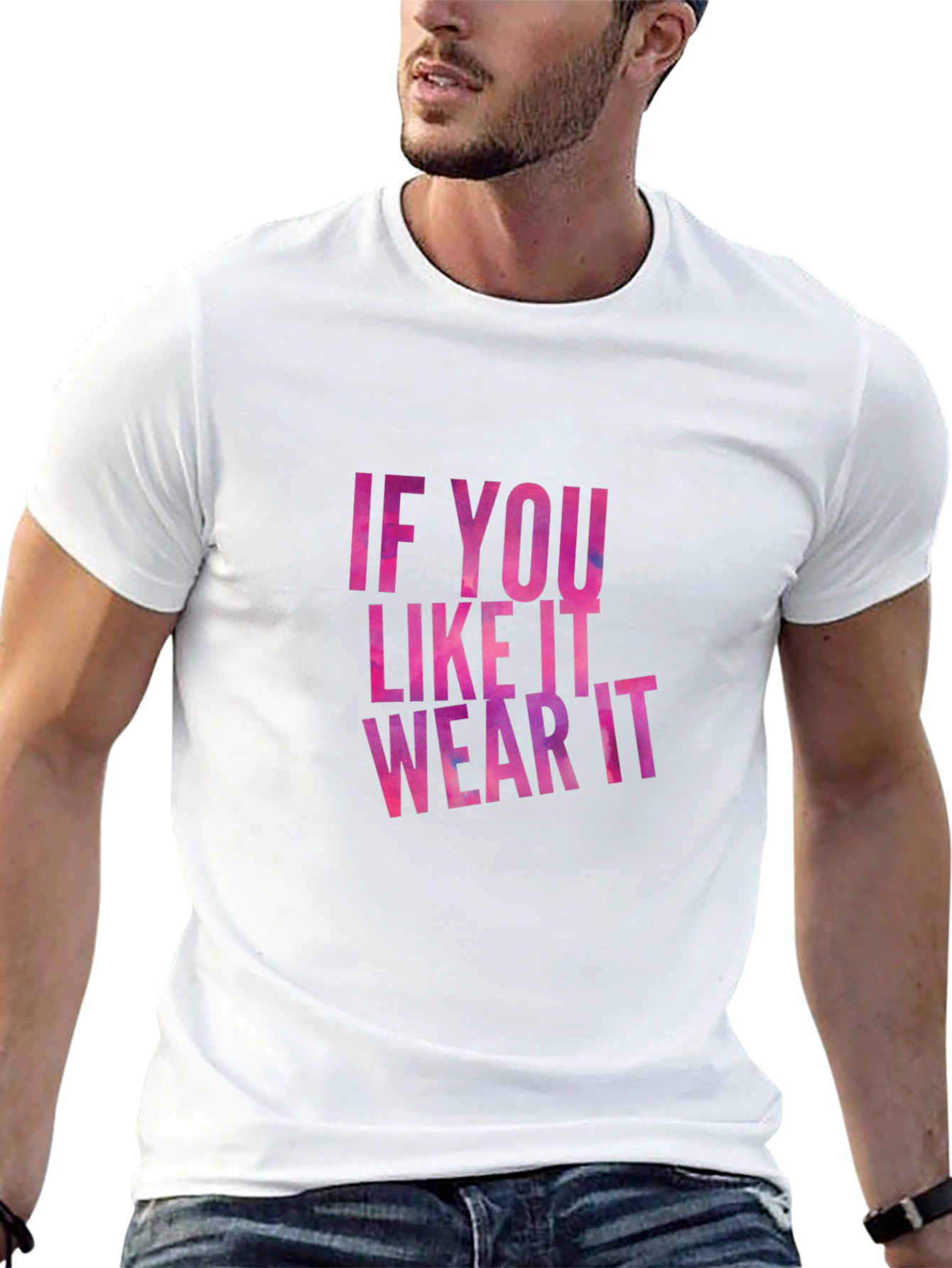Trendy If You Like It Wear It Graphic Tee
