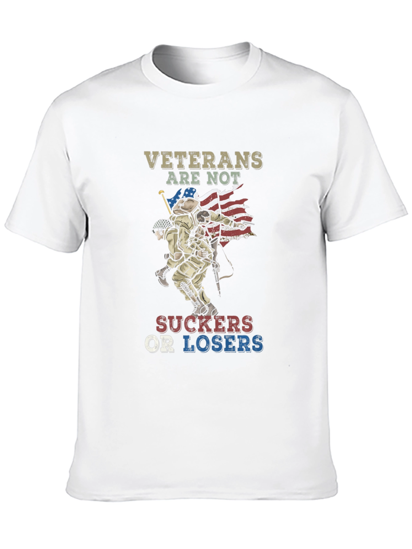 Veterans Are Not Suckers Or Losers T-Shirt