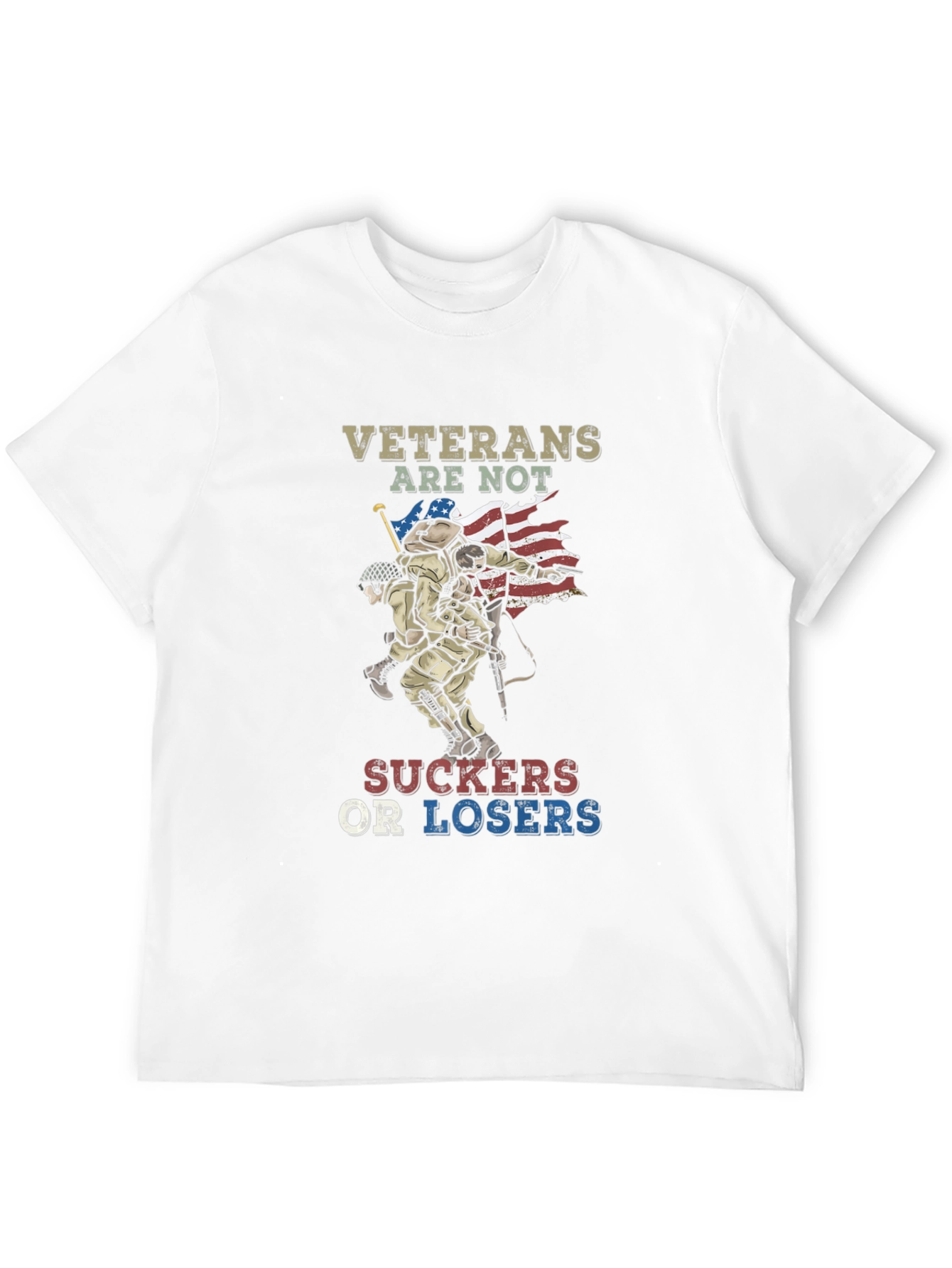 Veterans Are Not Suckers Or Losers T-Shirt