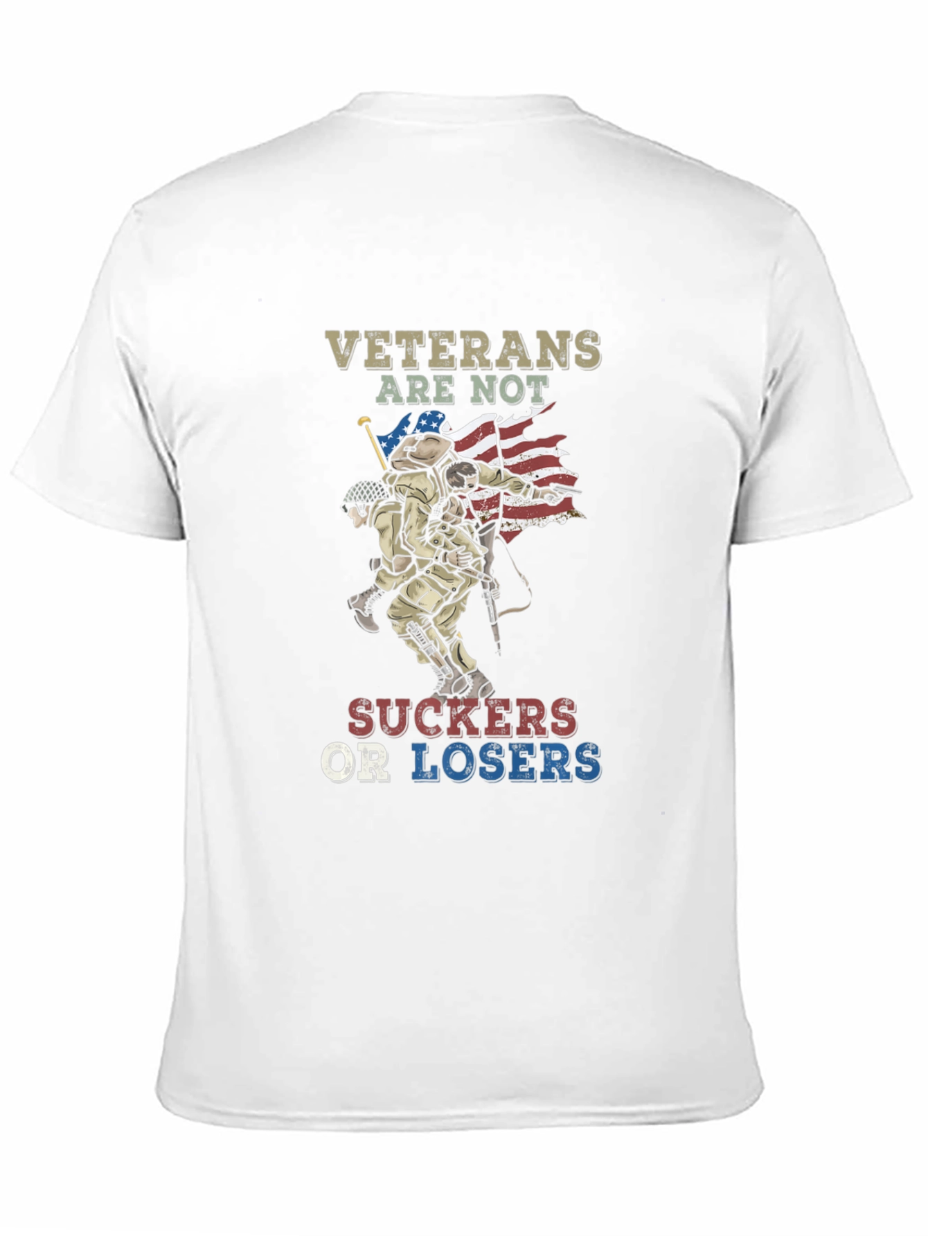 Veterans Are Not Suckers Or Losers T-Shirt