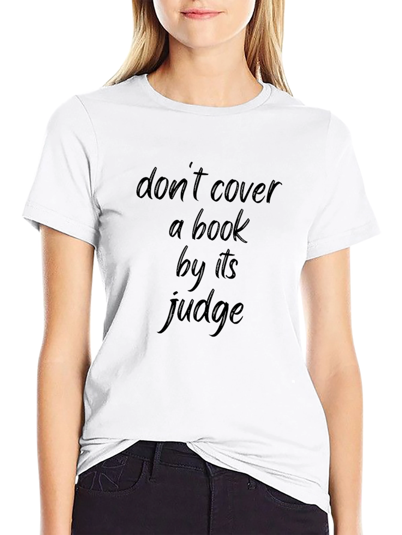 Dont Cover a Book by its Judge Black T-Shirt