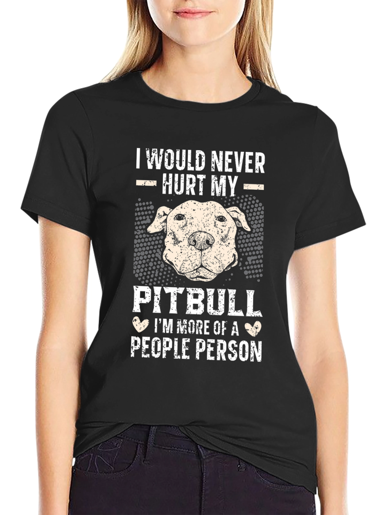 I Would Never Hurt My Pitbull T-Shirt