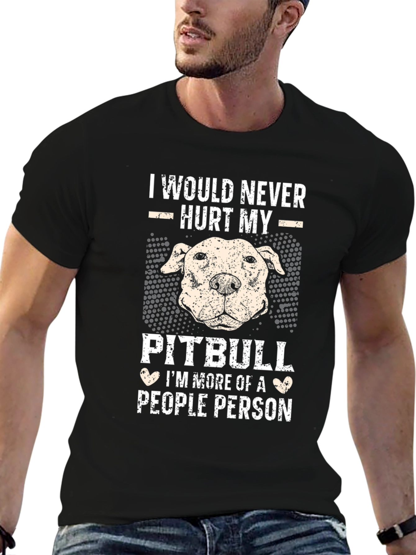I Would Never Hurt My Pitbull T-Shirt