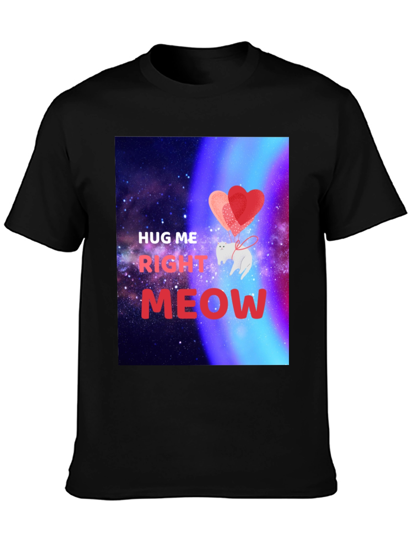 Hug Me Right Meow Graphic T-Shirt