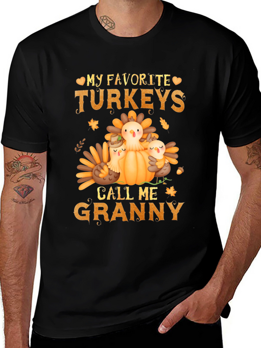 My Favorite Turkeys Call Me Granny T-Shirt