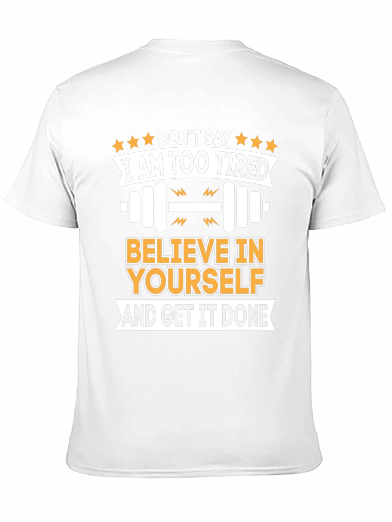 Motivational Gym T-Shirt - Believe in Yourself