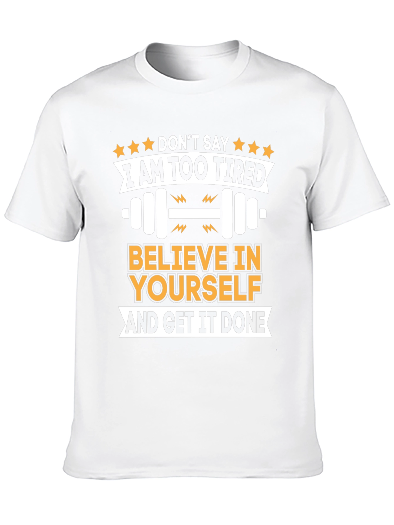 Motivational Gym T-Shirt - Believe in Yourself