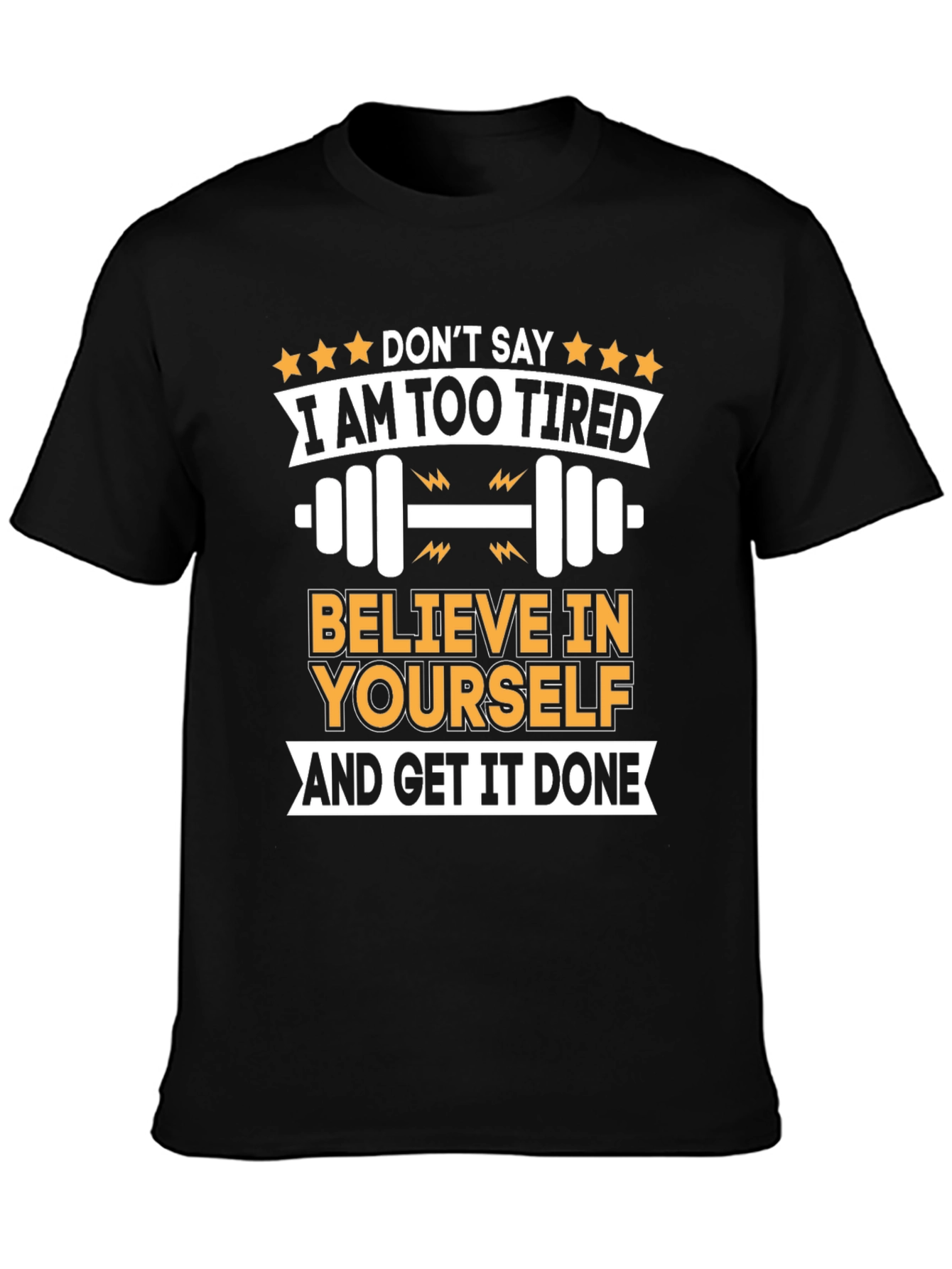 Motivational Gym T-Shirt - Believe in Yourself